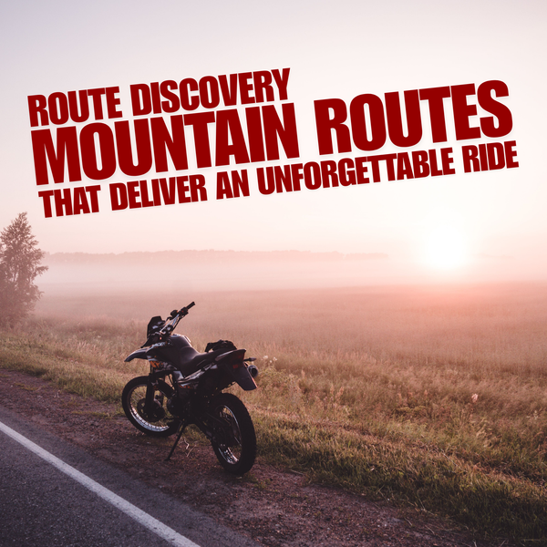 Mountain Routes That Deliver an Unforgettable Ride