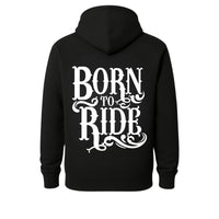 Born To Ride Hoodie